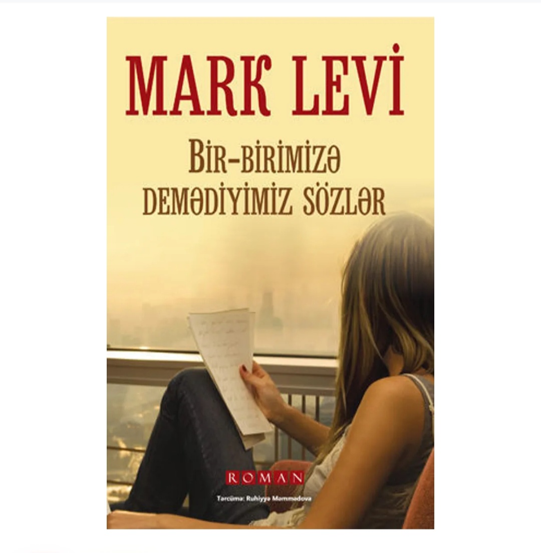 Mark Levi - Bir-birimizə Demədiyimiz Sözlər (Roman) - Tenderyard